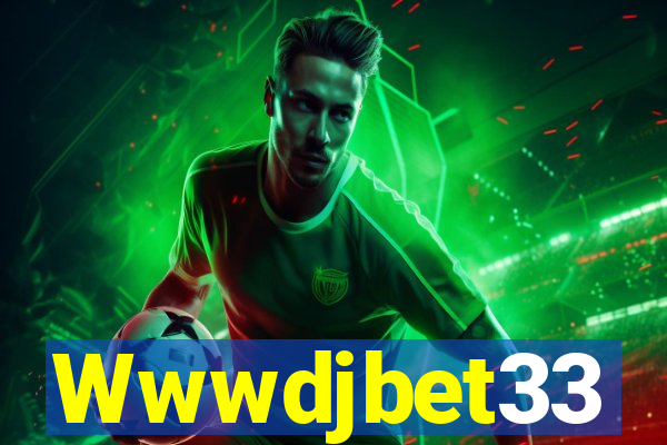 Wwwdjbet33