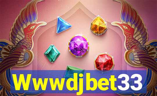 Wwwdjbet33