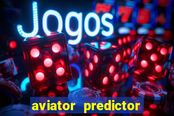 aviator predictor premium apk download