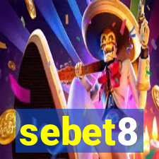 sebet8
