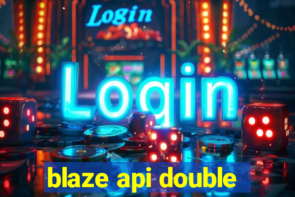 blaze api double