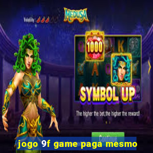 jogo 9f game paga mesmo