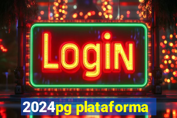 2024pg plataforma