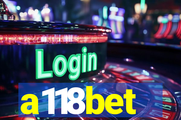 a118bet