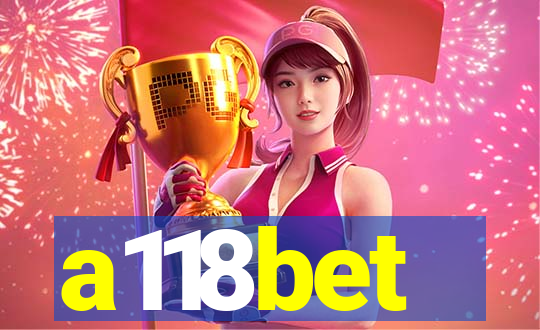 a118bet