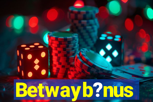 Betwayb?nus