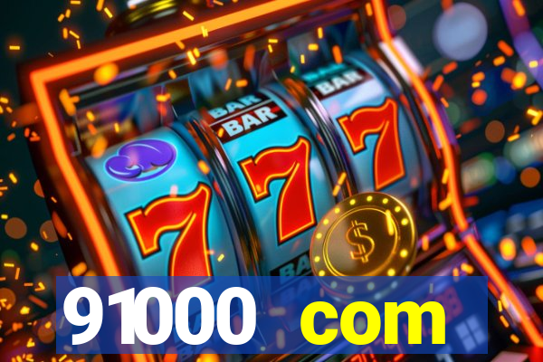 91000 com plataforma de jogos