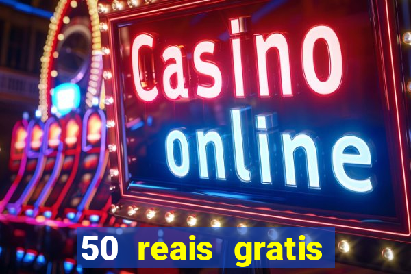 50 reais gratis para apostar