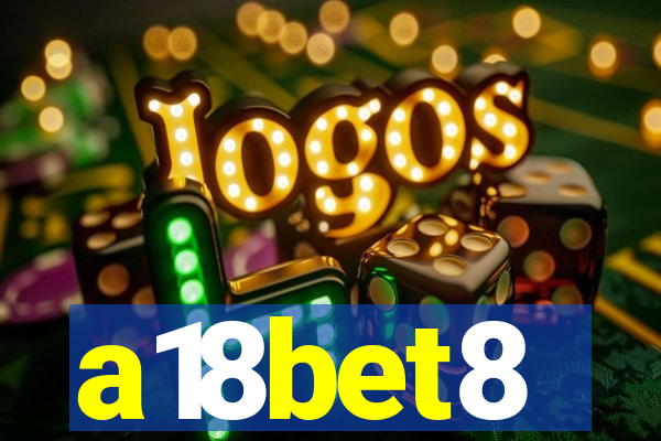 a18bet8