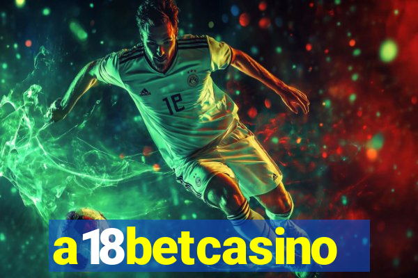 a18betcasino