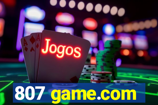 807 game.com