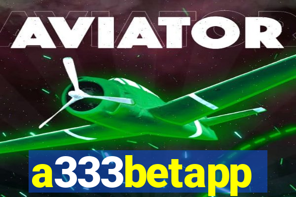 a333betapp