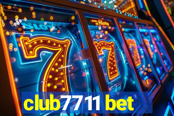 club7711 bet