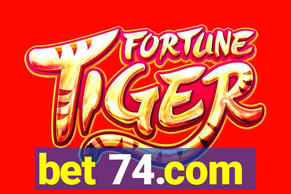 bet 74.com