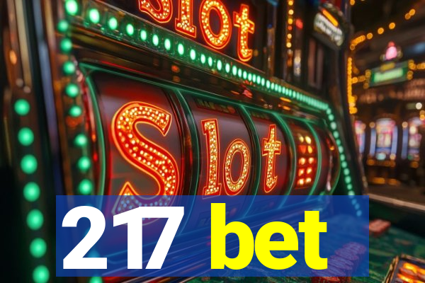 217 bet
