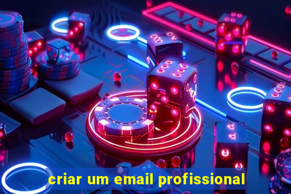 criar um email profissional