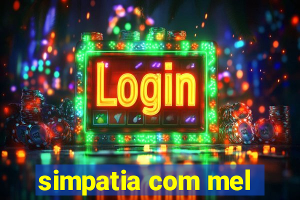 simpatia com mel