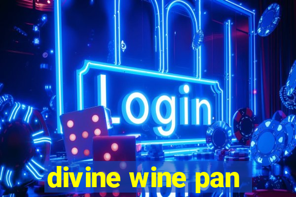 divine wine pan