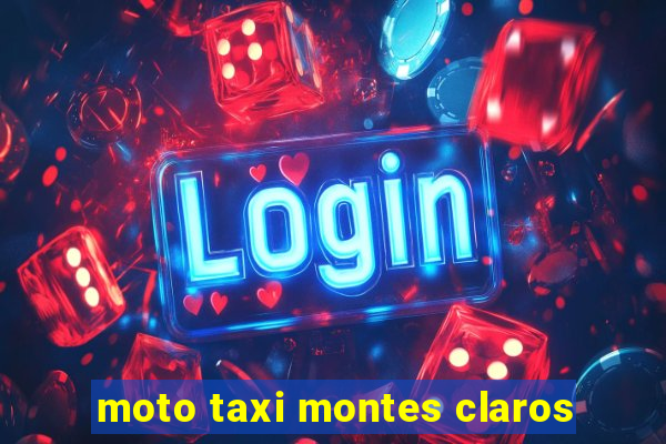 moto taxi montes claros