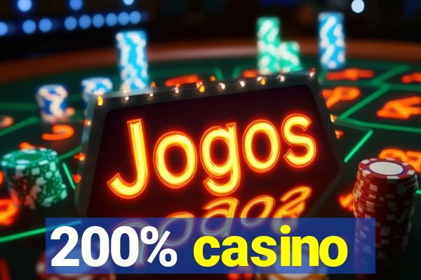 200% casino