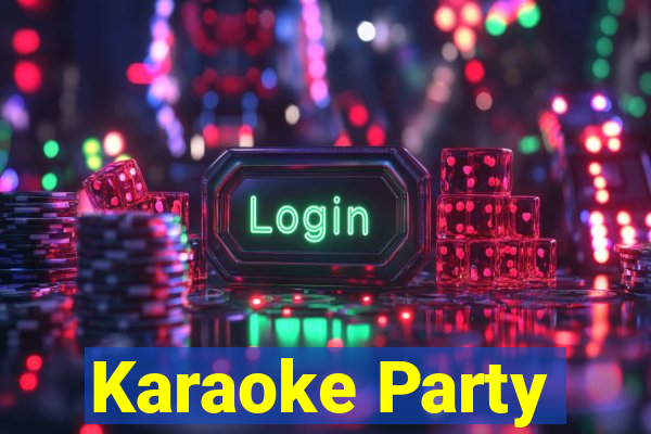 Karaoke Party