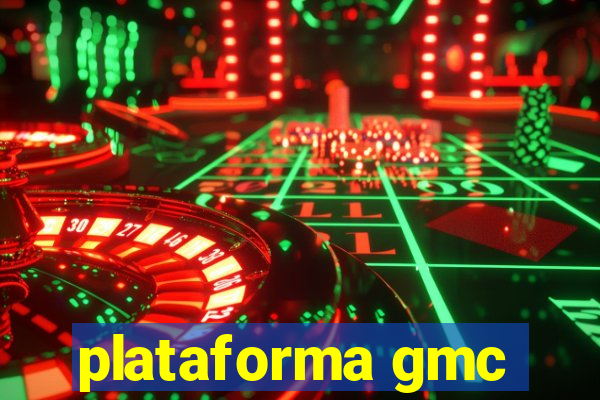 plataforma gmc