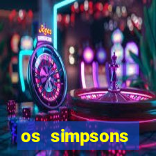 os simpsons assistir online