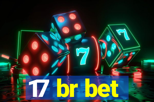 17 br bet