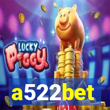 a522bet