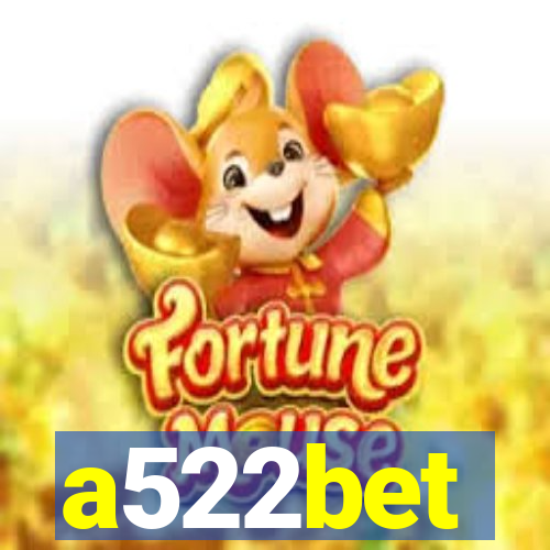 a522bet