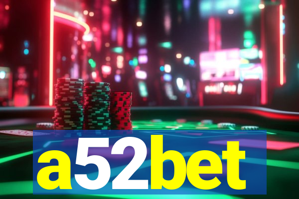a52bet