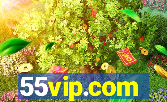 55vip.com