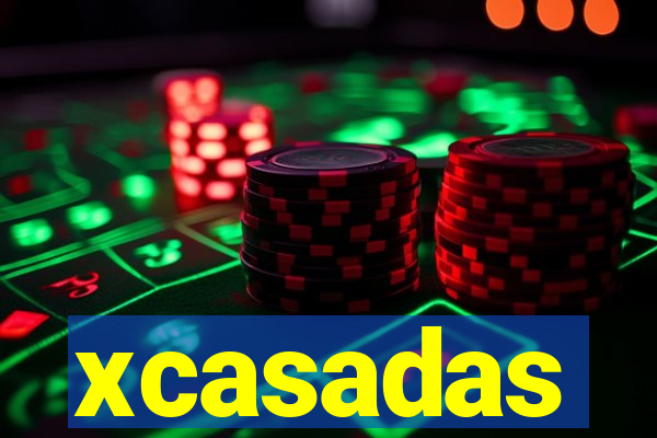 xcasadas