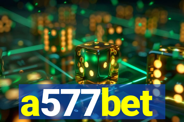 a577bet