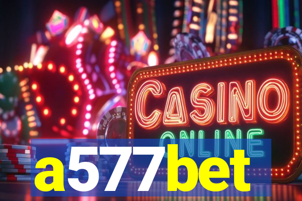 a577bet