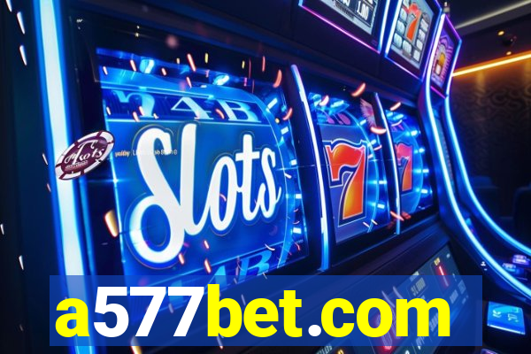 a577bet.com