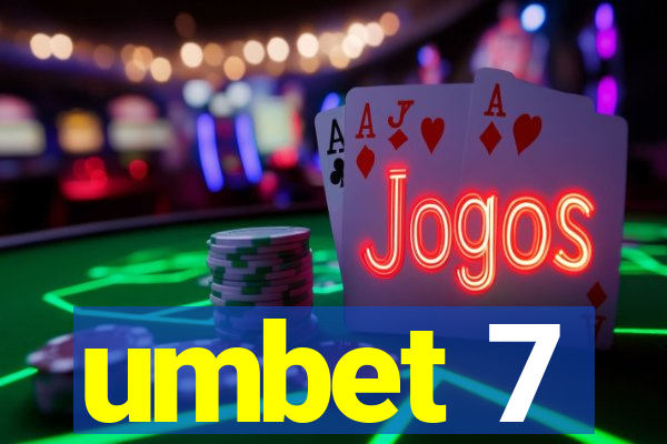umbet 7