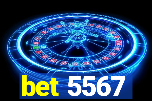 bet 5567