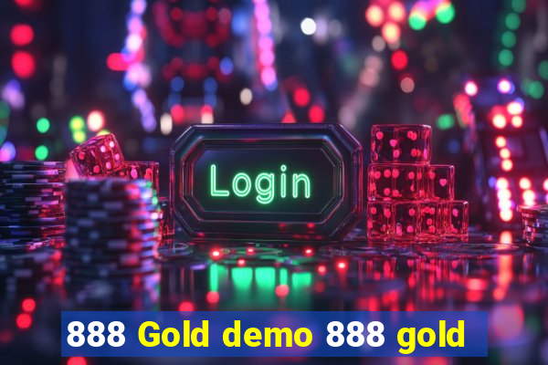 888 Gold demo 888 gold