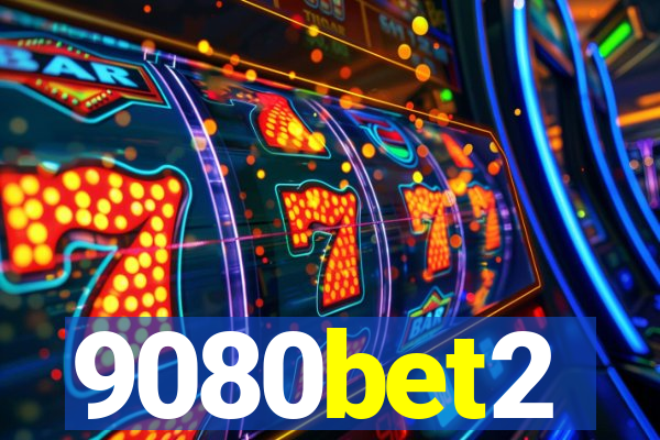 9080bet2