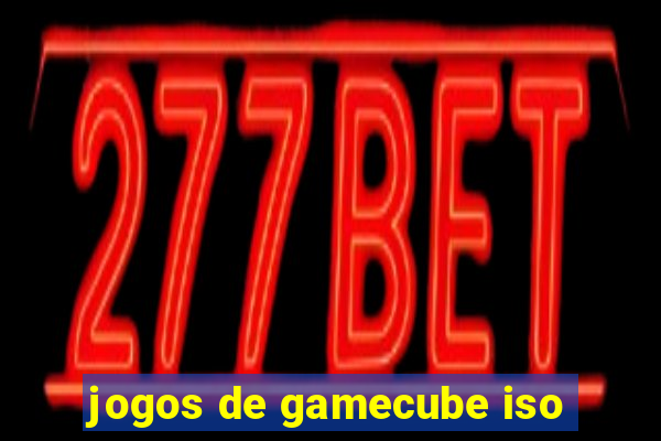 jogos de gamecube iso