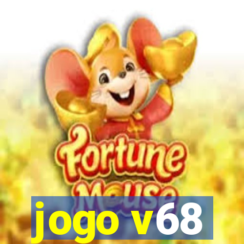 jogo v68