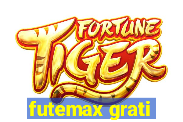 futemax grati