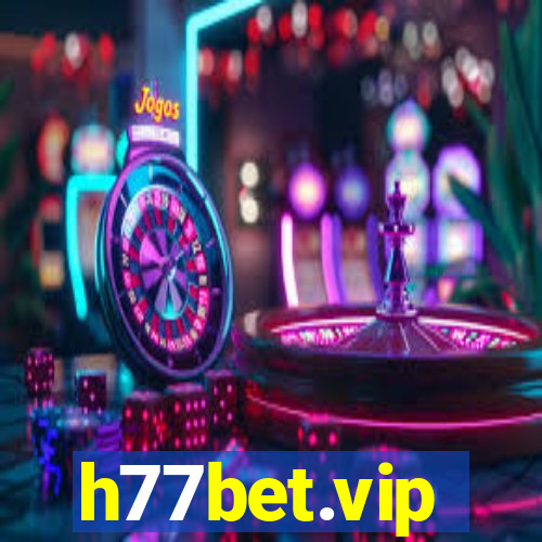 h77bet.vip