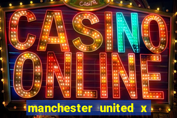 manchester united x leicester futemax