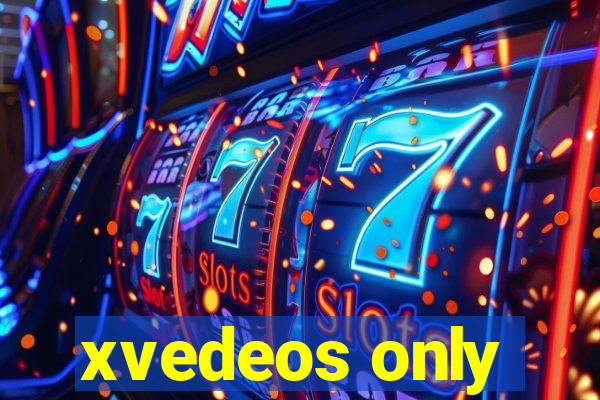 xvedeos only