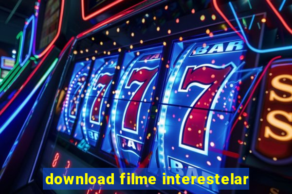 download filme interestelar