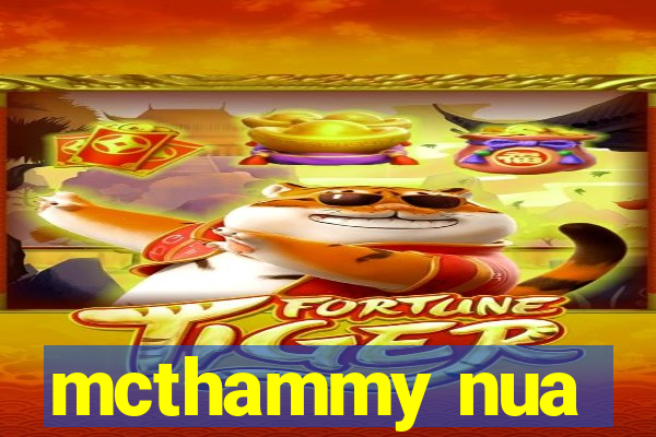 mcthammy nua