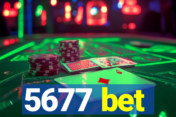 5677 bet