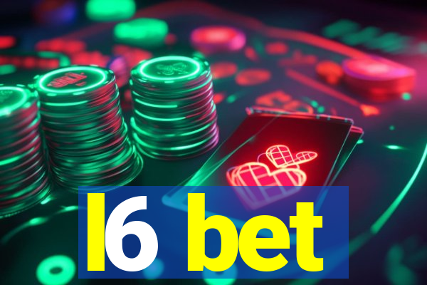 l6 bet